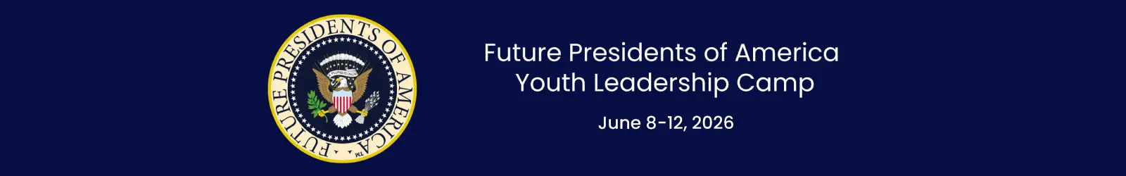 Future Presidents of America Youth Leadership Camp